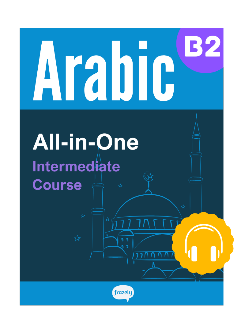 Arabic 4 - Intermediate Audio Course (B2)