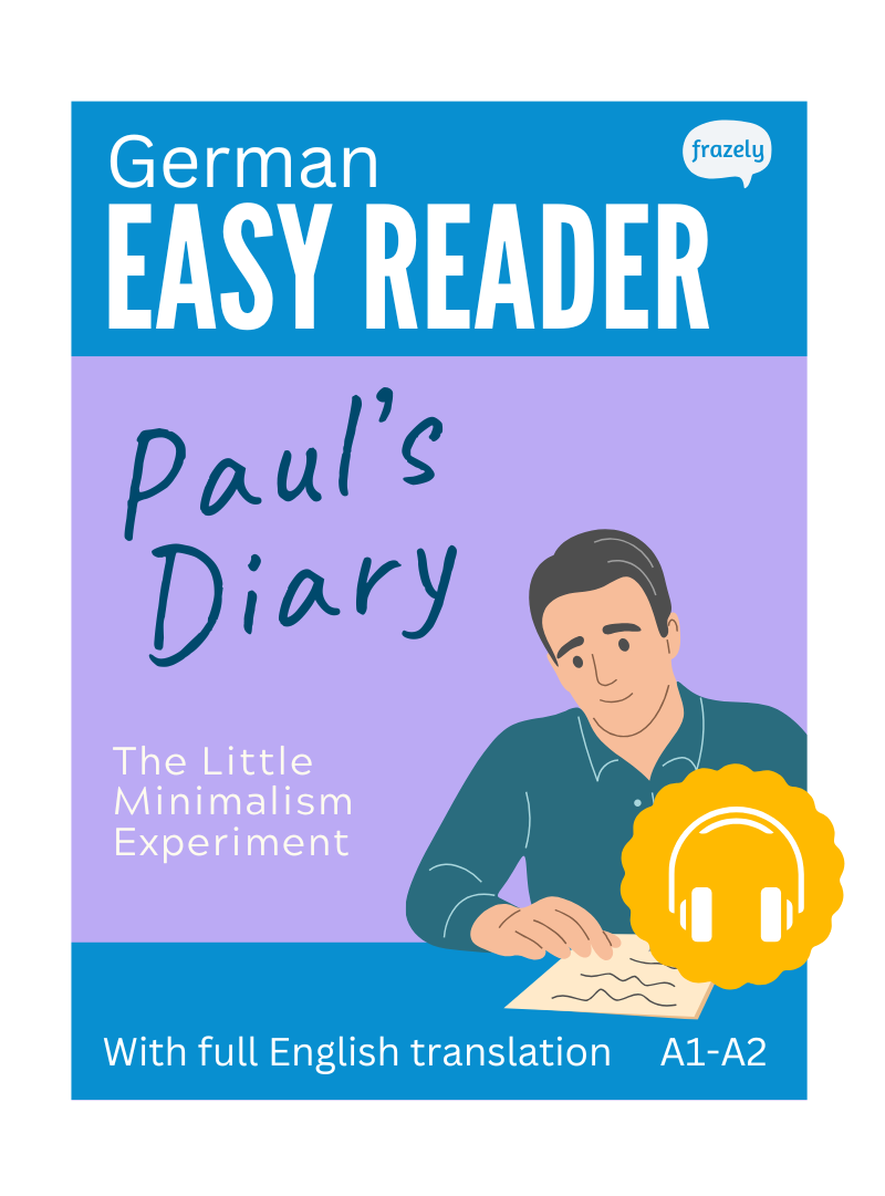 Paul’s Diary - German Easy Reader for Beginners (A1-A2)
